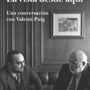 Una jugosa conversación entre Ignacio Peyró y Valentí Puig