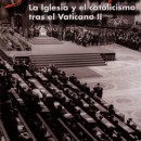 Un balance de los 50 años transcurridos tras el Vaticano II